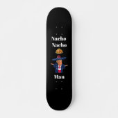 Trump Nacho Nacho Man Skateboard (Devant)