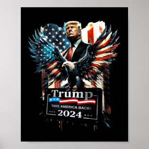 Trump neemt Amerika terug 2024 Eagle Amerikaanse v Poster