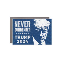 Trump Never Surrender mugshot Pro Trump anti biden