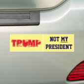Trump. Niet mijn President Bumpersticker (Op auto)