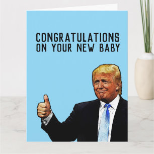 TRUMP NIEUWE BABY FELICITATIES VERJAARDAGSKAART KAART