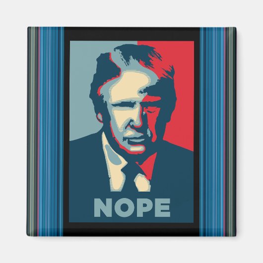 Trump Nope Magnet (Devant)