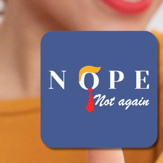 Trump Nope niet meer grappig Vierkante Sticker