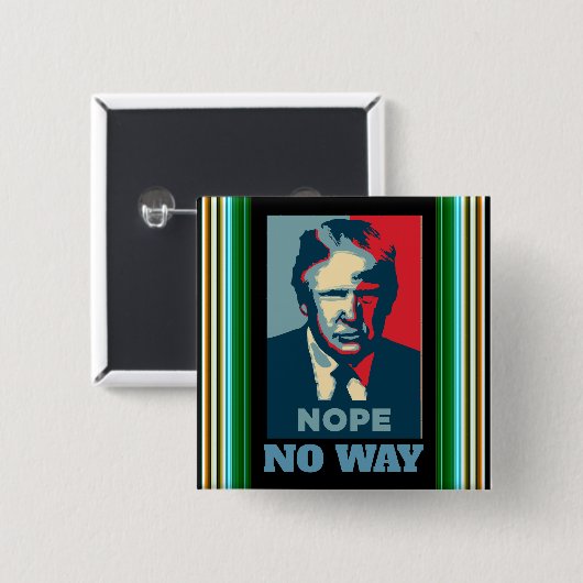 Trump Nope No Way Button (Voorkant /achterkant)