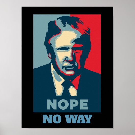 Trump Nope No Way Poster (Voorkant)