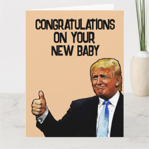 TRUMP NOUVEAU BÉBÉ FÉLICITATIONS CARTE DE RECONNAI