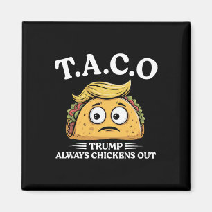 Trump Ontkent Altijd Taco Grappige Taco Trump Sh Magneet