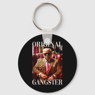 Trump Original Gangster Funny Donald Trump 2024 Sleutelhanger