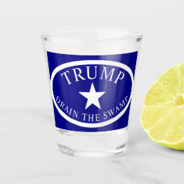 Trump Oval truck window sticker Drain the Swamp Shot Glas