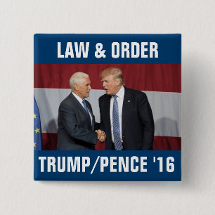Trump Pence 2016 Law & Order Vierkante Button 5,1 Cm