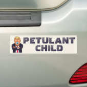 Trump - Petulant Child Bumpersticker (Op auto)