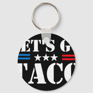 Trump Piept Altijd Let's Go Taco Grappige Meme Sleutelhanger