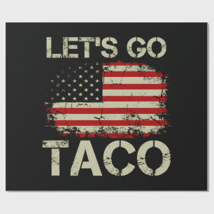Trump Piept Altijd Terug Let's Go Taco Cadeaupapier