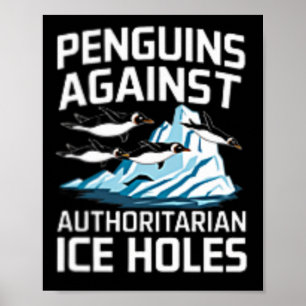 Trump Pinguïns Tegen Autoritaire Ijsgaten Sta Poster