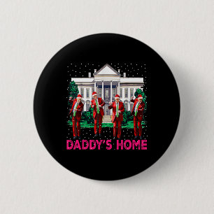 Trump Pink 2024 - Neem het huis van Amerika CK Dad Ronde Button 5,7 Cm