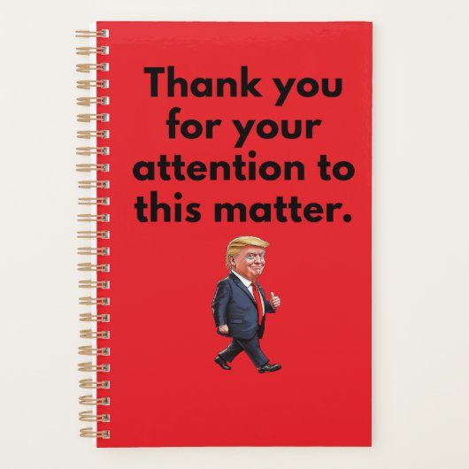 Trump Planner | Thank You For Your Attention (Voorkant)