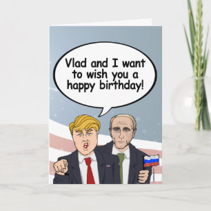 Trump Poetin Birthday Card - Vladamir en ik wens u Kaart