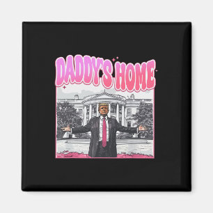Trump President 2025 T-shirt Grappig Papa is thuis Magneet