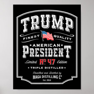 Trump President N 47 Whiskey Verenigde Staten 1 Poster