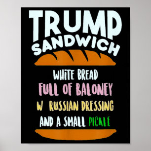 Trump Sandwich kleine augurk politiek sarcasme Poster