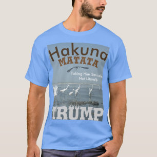 Trump serieus nemen! Niet letterlijk inspiratie T-shirt