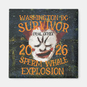 Trump Sperm Whale Explosion Washington DC Magneet (Voorkant)