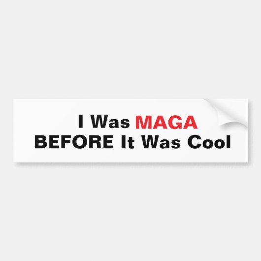 Trump-Sticker MAGA voor het cool was Bumpersticker (Voorkant)