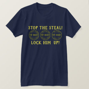 Trump stopt de steal Lock Him Up T-Shirt