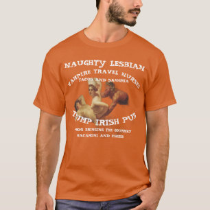 TRUMP STOUTE LESBIENSE VAMPIER VERPLEEGKUNDIGEN TA T-SHIRT