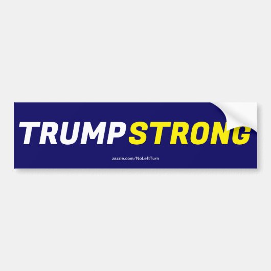 Trump Strong Bumpersticker (Voorkant)