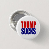 "TRUMP SUCKS" RONDE BUTTON 3,2 CM (Voorkant /achterkant)