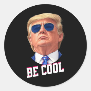 Trump Sungles Be Cool Bevrijdingsdag Vrouwen Manne Ronde Sticker