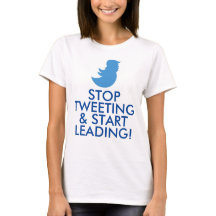 Trump T-Shirt: "STOP TWEETING EN START LEIDING!"