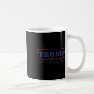 Trump Take America Back 2024 Donald Trump 4e van J Koffiemok