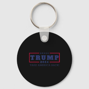 Trump Take America Back 2024 Donald Trump 4e van J Sleutelhanger