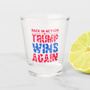 Trump - Terug in actie Trump wint opnieuw Shot Glas