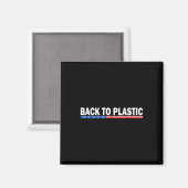 Trump terug naar plastic grappig 1 magneet (Voorkant / Achterkant)