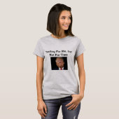 Trump Testing T-Shirt (Voorkant volledig)