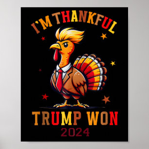 Trump Thanksgiving: ik ben dankbaar dat Trump heef Poster