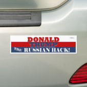 Trump the Russian Hack BumperSticker (Op auto)