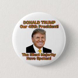 Trump The Silent Majority Button