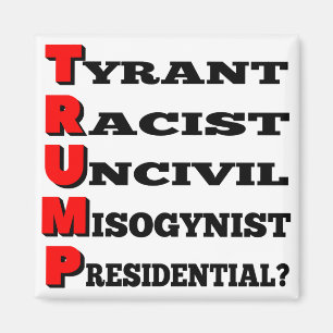 "Trump the Tyrant" koelkast Magnet (White) Magneet