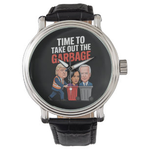 Trump Tijd om de Vuilnisbak buiten te zetten Horloge