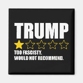 Trump - Too Fascisty Would Not Recommend Magneet (Voorkant)