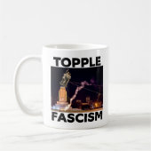 TRUMP "TOPPLE FASCISM" COFFE MUG (Gauche)