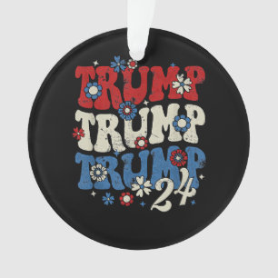Trump Trump Trump 2024 Retro Ornament