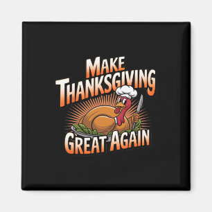 Trump Turkije Grappig 2024 Maak Thanksgiving Groot Magneet