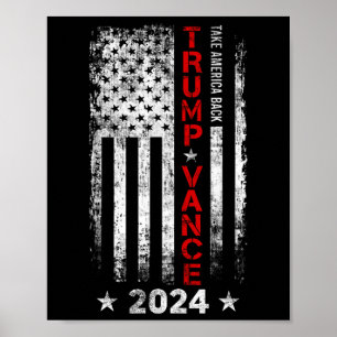 Trump Vance 2024 Amerikaanse vlag - neem Amerika Poster