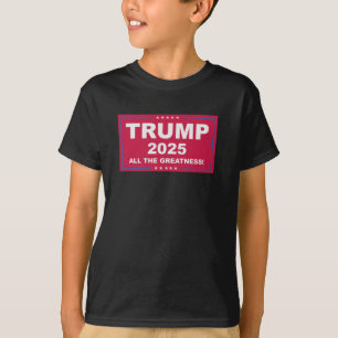 Trump Vance 2025 All The Greatness (1) T-shirt