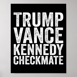 Trump Vance Kennedy Checkmate 2025 Republikeinse P Poster